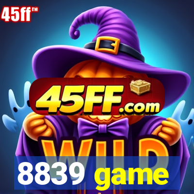 8839 game